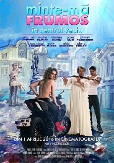 Minte-mã frumos în Centrul Vechi (2016) - Stream Online
