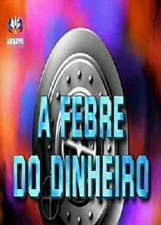 A Febre do Dinheiro (2000) - Stream Online