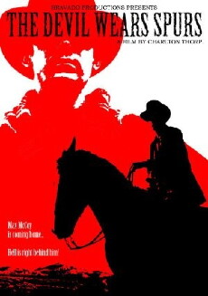 The Devil Wears Spurs (2006) - Stream Online