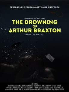 The Drowning of Arthur Braxton (2017) - Stream Online
