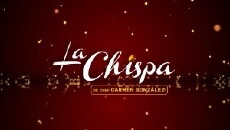 La Chispa de Chef Carmen Gonzalez (2012) - Stream Online