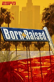 Born+Raised with Chuey Martinez (2012) - Stream Online