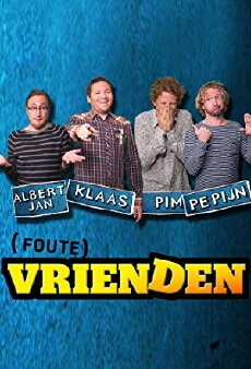 Foute Vrienden (2015) - Stream Online