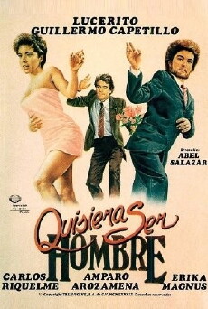 Quisiera ser hombre (1988) - Stream Online