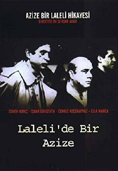 Azize: Bir Laleli Hikayesi (1999) - Stream Online