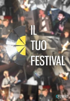 Il Tuo Festival (2016) - Stream Online