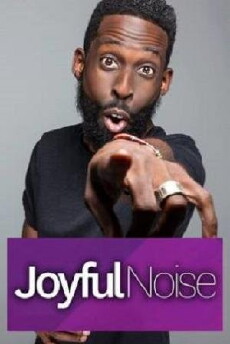 Joyful Noise (2016) - Stream Online