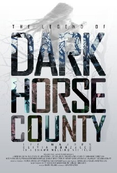 The Legend of DarkHorse County (2014) - Stream Online