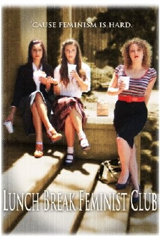 Lunch Break Feminist Club (2015) - Stream Online