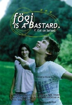 Fögi Is a Bastard (1998) - Stream Online