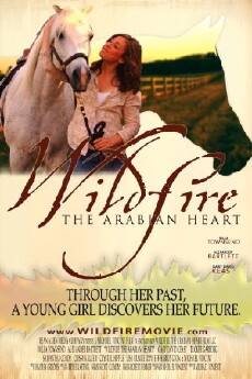 Wildfire: The Arabian Heart (2010) - Stream Online