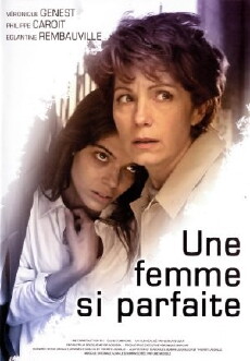 Une Femme Si Parfaite (2003) - Stream Online