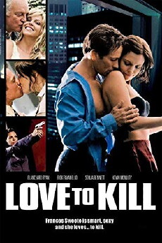 Love to Kill (2008) - Stream Online