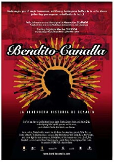 Bendito Canalla (2008) - Stream Online