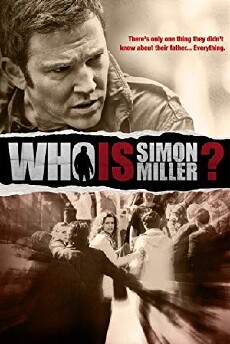 Who Is Simon Miller? (2011) - Stream Online