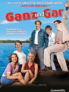 Ganz und gar (2003) - Stream Online