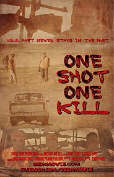 One Shot One Kill (2017) - Stream Online