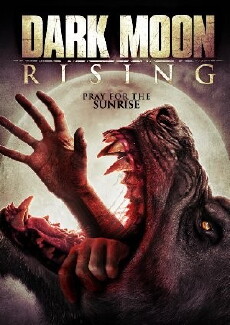 Dark Moon Rising (2015) - Stream Online