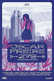 Oscar Freire 279 (2011) - Stream Online