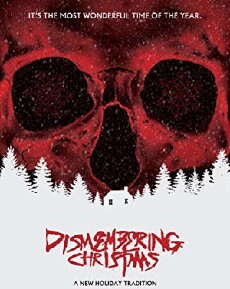 Dismembering Christmas (2015) - Stream Online