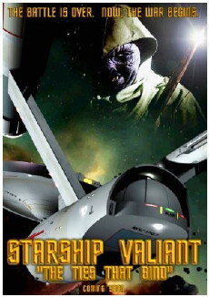 Starship Valiant: The Ties That Bind (2017) - Stream Online