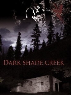 Dark Shade Creek (2012) - Stream Online