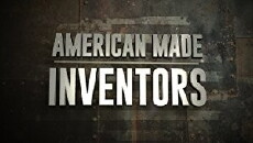 American Made Inventors (2017) - Stream Online