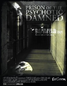 Prison of the Psychotic Damned: Terminal Remix (2006) - Stream Online