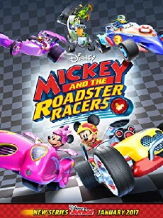 Mickey and the Roadster Racers (2017) - Stream Online