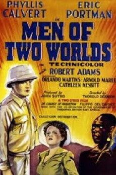 Men of Two Worlds (1946) - Stream Online
