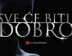 Sve ce biti dobro (2008) - Stream Online