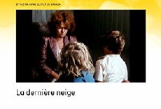 La dernière neige (1973) - Stream Online