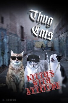 The Thug Cats (2015) - Stream Online