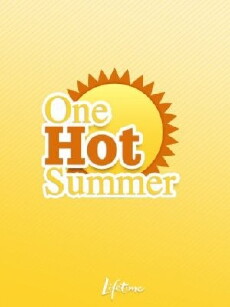 One Hot Summer (2009) - Stream Online