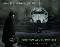 Exorcism at 60,000 Feet (2018) - Stream Online