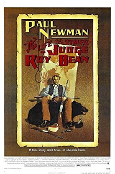 The Life and Times of Judge Roy Bean (1972) - Stream Online