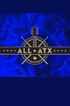 ALL ATX: A Celebration of Austin Musicians (2013) - Stream Online