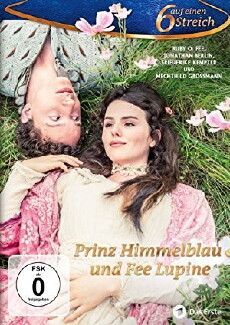 Prinz Himmelblau und Fee Lupine (2016) - Stream Online