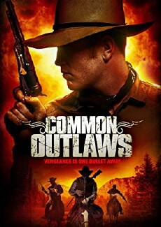 Common Outlaws (2014) - Stream Online