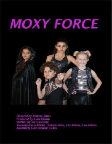 Moxy Force (2016) - Stream Online