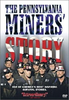 The Pennsylvania Miners' Story (2002) - Stream Online