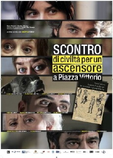 Clash of Civilization Over an Elevator in Piazza Vittorio (2010) - Stream Online