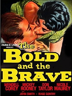 The Bold and the Brave (1956) - Stream Online