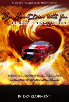 My Heart Dies with You: Hearts Through the Fire (2018) - Stream Online