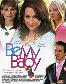 Be My Baby (2007) - Stream Online