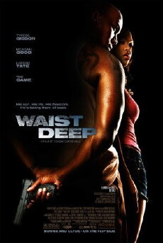 Waist Deep (2006) - Stream Online