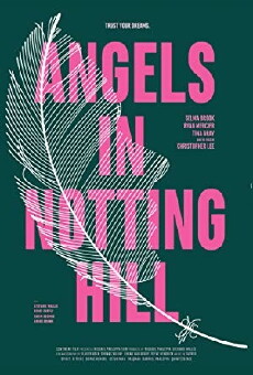 Angels in Notting Hill (2015) - Stream Online