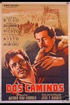 Dos caminos (1954) - Stream Online