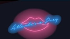 Atlanta's a Drag (2016) - Stream Online