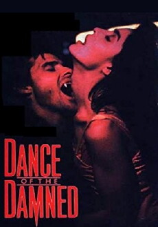 Dance of the Damned (1989) - Stream Online